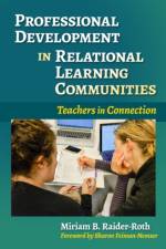 Professional Development in Relational Learning Communities af Miriam B. Raider-Roth