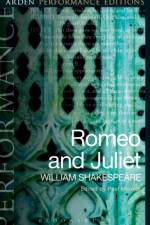 Romeo and Juliet: Arden Performance Editions af William Shakespeare
