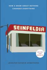 Seinfeldia af Jennifer Keishin Armstrong