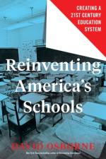 Reinventing America's Schools af David Osborne