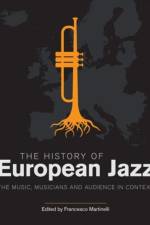The History of European Jazz
