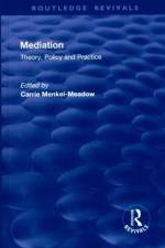 Mediation: Theory, Policy and Practice