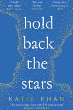 Hold Back the Stars af Katie Khan