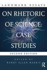 Landmark Essays on Rhetoric of Science: Case Studies