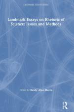 Landmark Essays on Rhetoric of Science: Issues and Methods