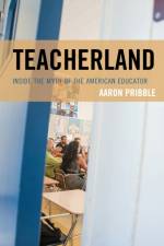 Teacherland af Aaron Pribble