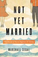 Not Yet Married af Marshall Segal