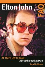 Elton John FAQ af Donald Gibson