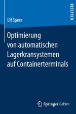 Optimierung Von Automatischen Lagerkransystemen Auf Containerterminals af Ulf Speer
