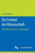Die Freiheit der Wissenschaft af Franz Himpsl