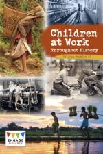 Children at Work Throughout History af John Micklos Jr.
