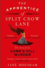 The Apprentice of Split Crow Lane af Jane Housham