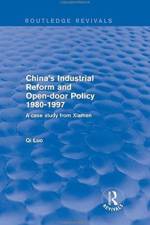 China's Industrial Reform and Open-door Policy 1980-1997: A Case Study from Xiamen af Qi Luo