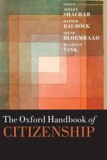 The Oxford Handbook of Citizenship