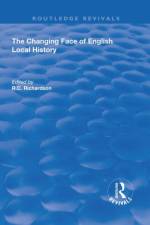 The Changing Face of English Local History
