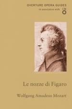 Le nozze di Figaro (The Marriage of Figaro) af Wolfgang Amadeus Mozart