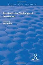 Scotland: the Challenge of Devolution