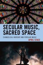 Secular Music, Sacred Space af April Stace