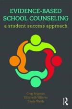 Evidence-Based School Counseling af Greg (Florida Atlantic University Brigman