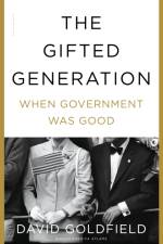 The Gifted Generation af David Goldfield