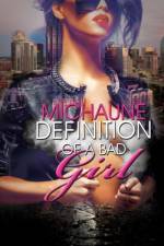 Definition Of A Bad Girl af MiChaune