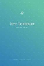 ESV Outreach New Testament, Large Print