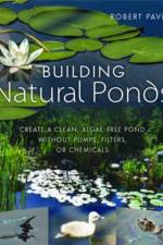 Building Natural Ponds af Robert Pavlis