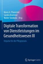 Digitale Transformation von Dienstleistungen im Gesundheitswesen III