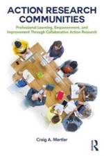 Action Research Communities af Craig A. (Arizona State University Mertler