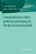 Schulpraktische Lehrerprofessionalisierung ALS Ort Der Zusammenarbeit
