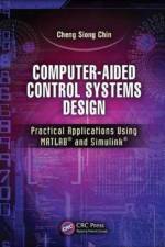 Computer-Aided Control Systems Design af Cheng Siong (Newcastle University Chin