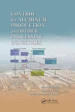 Control for Aluminum Production and Other Processing Industries af Mark P. (University of Auckland Taylor