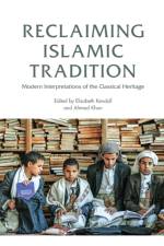 Reclaiming Islamic Tradition af KENDALL  ELISABETH