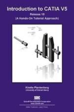 Introduction to CATIA V5 Release 19 af Kirstie Plantenburg