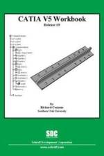 CATIA V5 Workbook Release 19 af Richard Cozzens