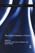 The Cultural Moment in Tourism