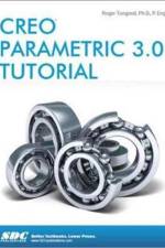Creo Parametric 3.0 Tutorial af Roger Toogood