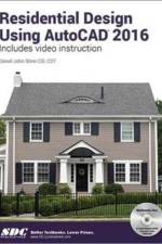 Residential Design Using AutoCAD 2016 af Daniel Stine
