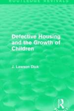 Defective Housing and the Growth of Children af J. Lawson Dick