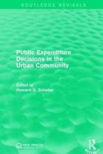 Public Expenditure Decisions in the Urban Community