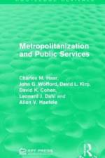 Metropolitanization and Public Services af Charles M. Haar