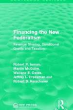 Financing the New Federalism af Robert P. Inman