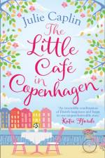 The Little Cafe in Copenhagen af Julie Caplin