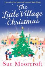 The Little Village Christmas af Sue Moorcroft