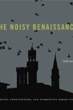 The Noisy Renaissance af Niall (Assistant Professor Atkinson