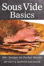 Sous Vide Basics af Jay Nutt