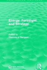 Energy, Foresight and Strategy