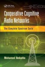 Cooperative Cognitive Radio Networks af Mohamed (Queen's University Ibnkahla