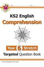 KS2 English Year 6 Stretch Reading Comprehension Targeted Question Book (+ Ans) af CGP Books