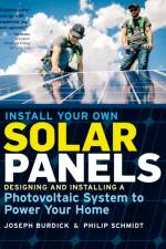 Install Your Own Solar Panels af Joseph Burdick